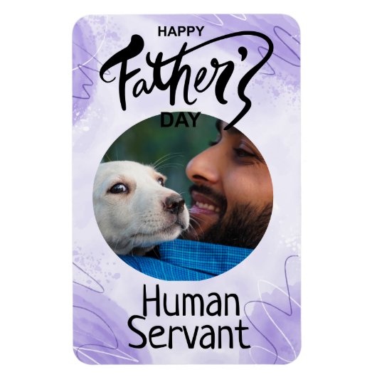 Happy Fathers Day Human Servant Custom Paars Magneet (Verticaal)
