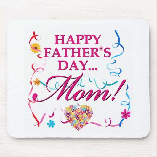 Happy Fathers Day MOM Muismat (Voorkant)