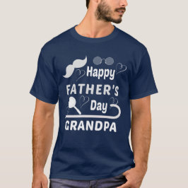 HAPPY FATHERS DAY OPA T-SHIRT