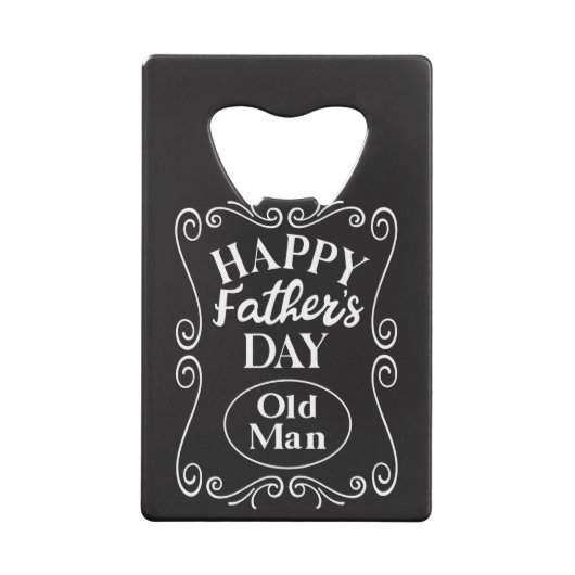 Happy Fathers Day Oud Man Creditkaart Flessenopener (Achterkant)