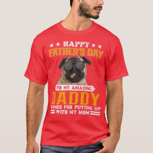 Happy Father's Day Pug Dad Gifts For Men T-shirt