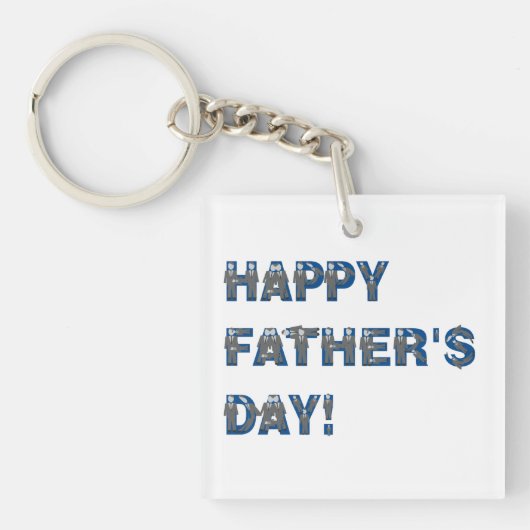 Happy Fathers Day Sleutelhanger (Voorkant)