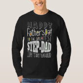 Happy Father's Day Step Dad Step-Father Funny Fath T-shirt (Voorkant)