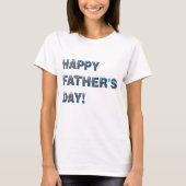 Happy Fathers Day Vrouwen T-shirt (Voorkant)