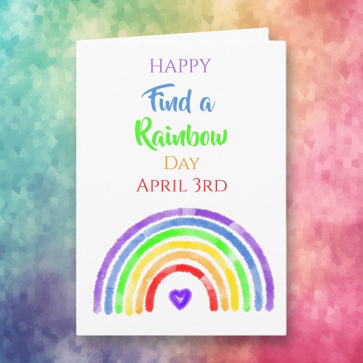Happy Find a Rainbow Day | April 3rd  Kaart