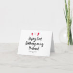 Happy First Birthday als mijn Husband Card Kaart<br><div class="desc">Deze leuke Happy First Birthday als Mijn Husband Card is een leuke manier om je nieuwe Hubby's verjaardag te vieren!</div>