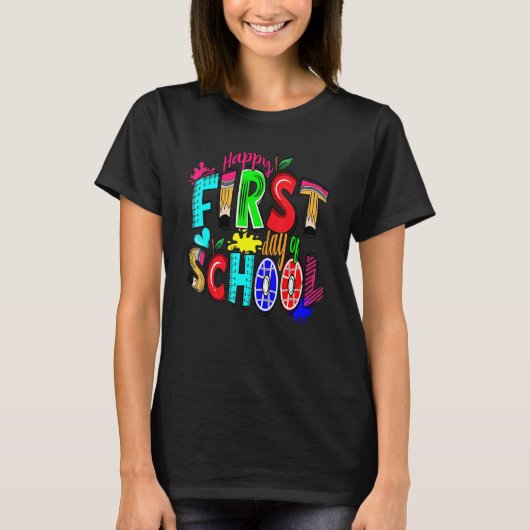 Happy First Day Let's Do This Welcome Back To Scho T-shirt (Voorkant)