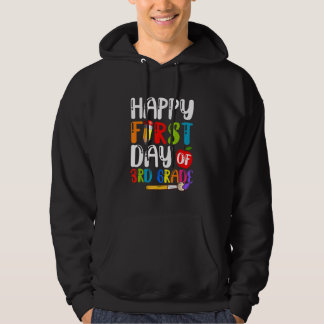 Happy First Day Of 3rd Grade  Back To School Hoodie