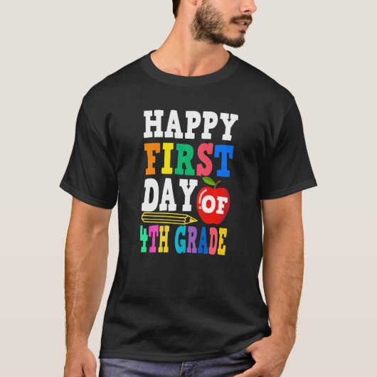 Happy First Day Of 4th Grade School Teacher Studen T-shirt (Voorkant)