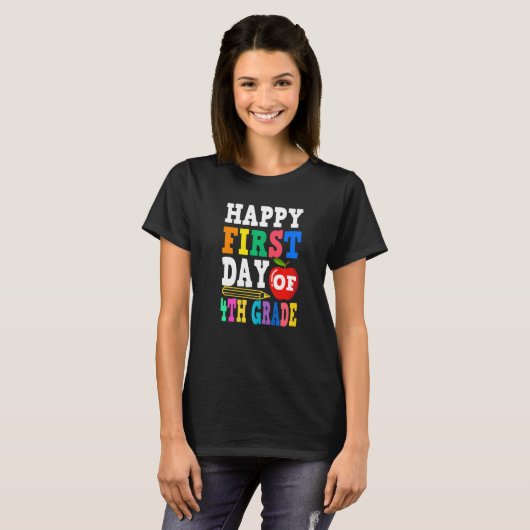Happy First Day Of 4th Grade School Teacher Studen T-shirt (Voorkant volledig)