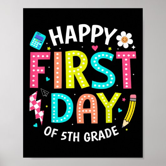 Happy First Day Of 5th Grade Teachers Kids Back To Poster (Voorkant)
