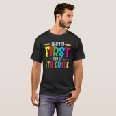 Happy First Day Of 6th Grade Teacher Students T-shirt (Voorkant volledig)