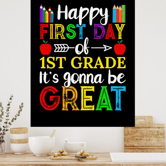 Happy First Day of First Grade Poster (Keuken)