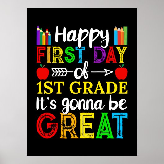 Happy First Day of First Grade Poster (Voorkant)