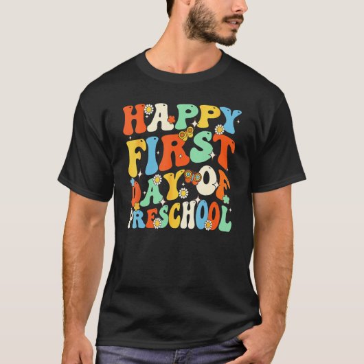 Happy First Day Of Preschool Retro Groovy Back To  T-shirt (Voorkant)