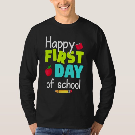 Happy First Day of School Back to School Teacher S T-shirt (Voorkant)