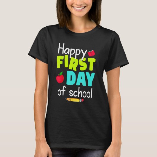Happy First Day of School Back to School Teacher S T-shirt (Voorkant)