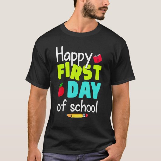 Happy First Day of School Back to School Teacher S T-shirt (Voorkant)
