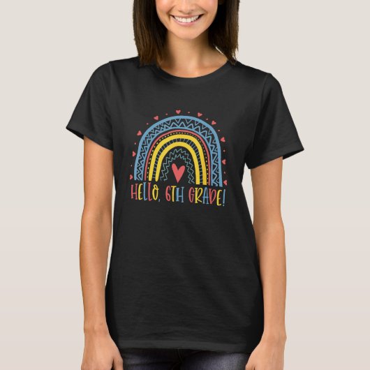 Happy First Day Of School Hello 6th Grade Teacher T-shirt (Voorkant)