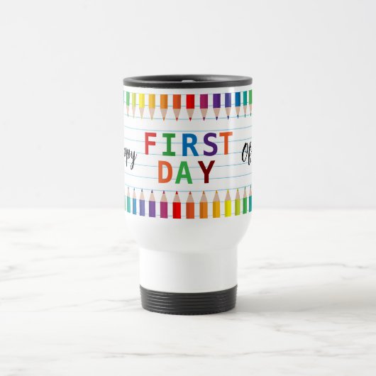 Happy First Day of School Mug – Fun Back to School Reisbeker (Center)