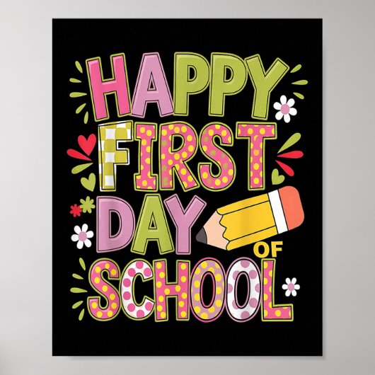 Happy First Day Of School Pencil Teacher Kids Back Poster (Voorkant)