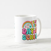 Happy First Day of School – Perfect Back to School Koffiemok (Voorkant rechts)