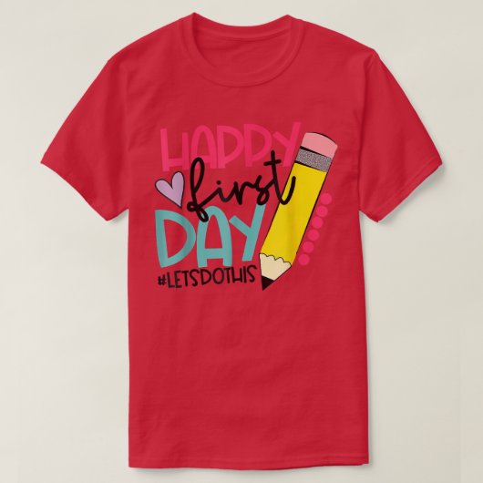 Happy First Day of School Students and Teachers Gi T-shirt (Design voorkant)