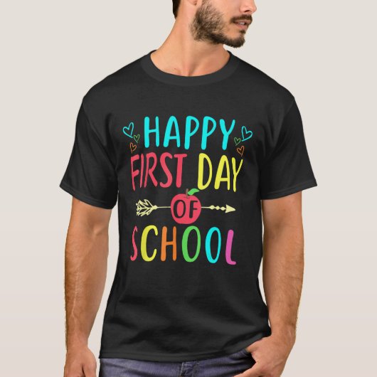 Happy First Day Of School Teacher Student Back To T-shirt (Voorkant)
