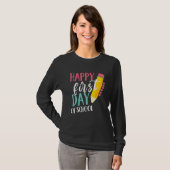 Happy First Day Of School Teachers Women Student B T-shirt (Voorkant volledig)