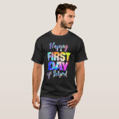 Happy First Day Of School Tie Dye Students And Tea T-shirt (Voorkant volledig)
