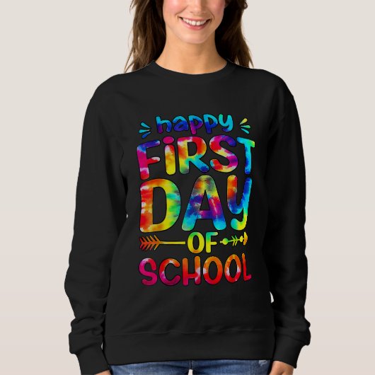 Happy First Day Of School Tie Dye Teacher Back To  Trui (Voorkant)