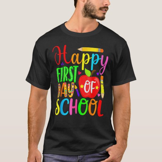 Happy First Day Of School Welcome Back To School F T-shirt (Voorkant)