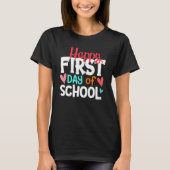 Happy First Day Of School Welcome Back To School S T-shirt (Voorkant)