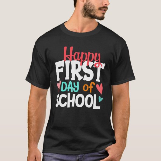 Happy First Day Of School Welcome Back To School S T-shirt (Voorkant)