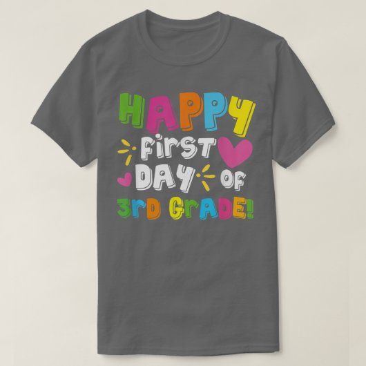 Happy First Day of Third Grade Teacher Back to Sch T-shirt (Design voorkant)