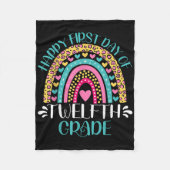 Happy First Day Of Twelfth Grade 12th Grade Back T Fleece Deken (Voorkant)