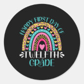 Happy First Day Of Twelfth Grade 12th Grade Back T Ronde Sticker (Voorkant)