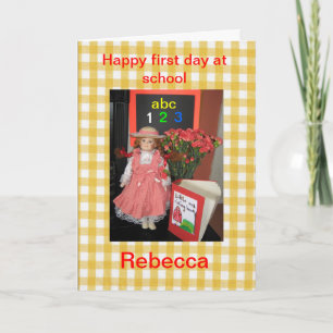 Happy first day op school Rebecca Kaart