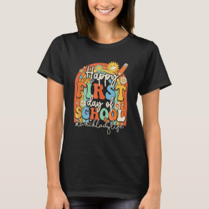 Happy First Day School Lunch Lady Life Groovy Teru T-shirt