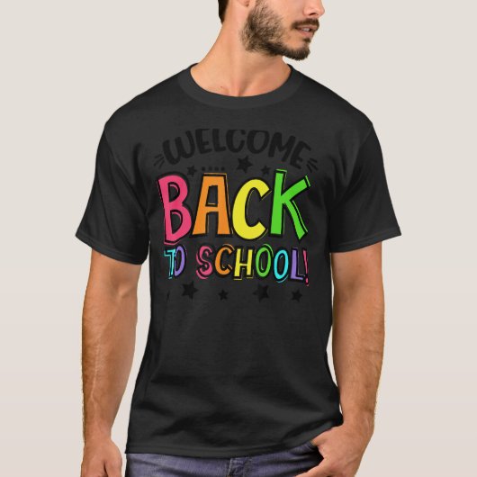 Happy First Day Welcome Back To School Teacher Stu T-shirt (Voorkant)