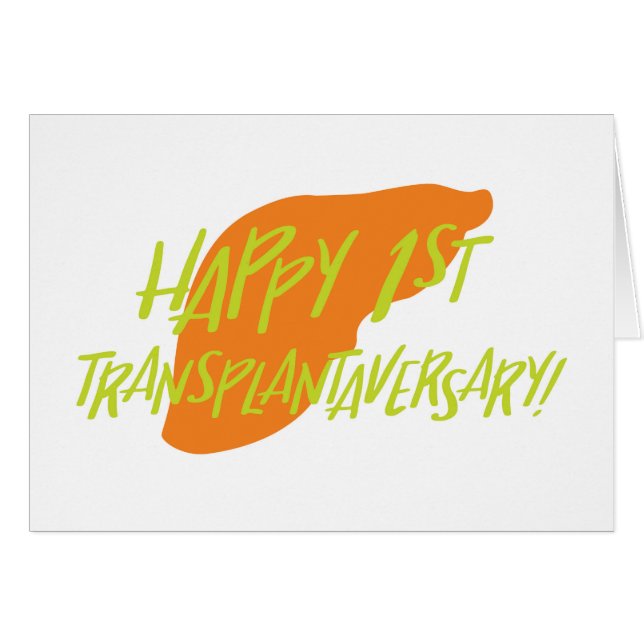 Happy First Liver Transplantate Card (Voorkant Horizontaal)