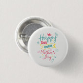Happy First Moederdag 1st Time Mam Ronde Button 3,2 Cm (Voorkant /achterkant)