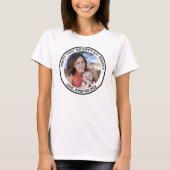 Happy First Mother's Day Mama Foto T-shirt (Voorkant)