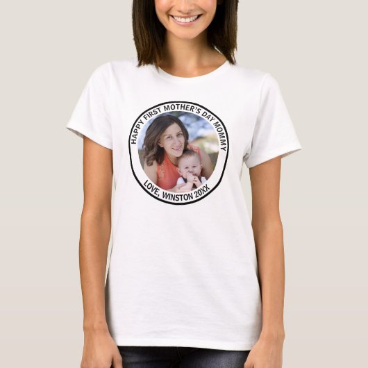 Happy First Mother's Day Mama Foto T-shirt (Voorkant)