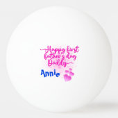 Happy First Vaderdag Papa | Pingpongbal (Voorkant)