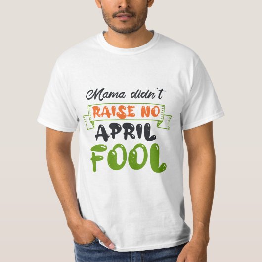 Happy Fools Day T-shirt (Voorkant)