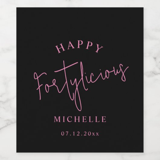 Happy Fortylicious 40th Birthday Party Pink Girly Wijn Etiket (Enkel label)