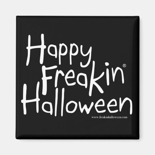 Happy Freakin Halloween magnet (Voorkant)