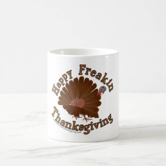 "Happy Freakin Thanksgiving" - mok (Center)