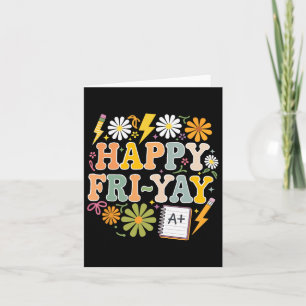 Happy Fri-yay Funny Teacher Life Weekend Pun Happy Kaart